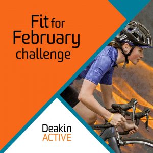 DeakinACTIVE February Challenges
