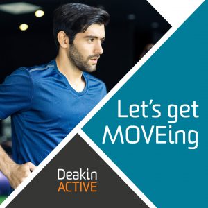 DeakinACTIVE Let's Get MOVEing Challenges