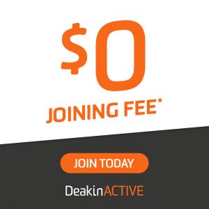 DeakinACTIVE $0 Joining Fee!